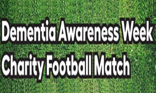 Dementia Awareness Week Charity Football Match